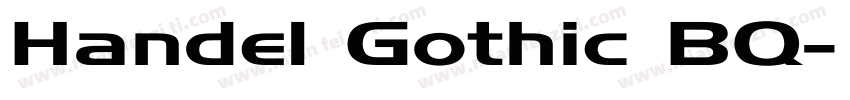 Handel Gothic BQ字体转换